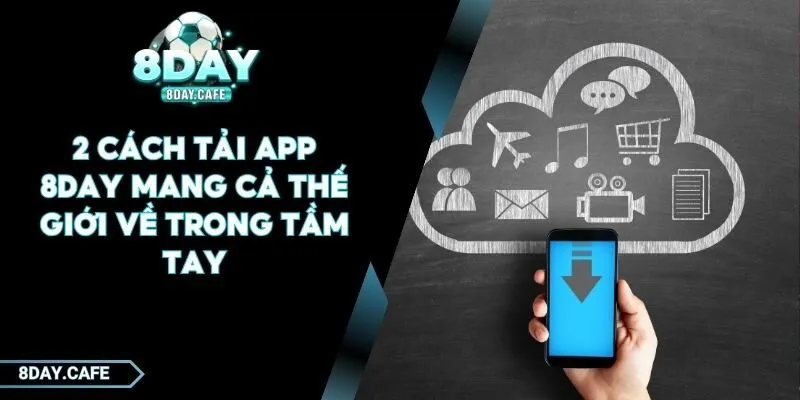 tải app 8DAY