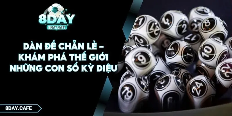 Dàn đề chẵn lẻ