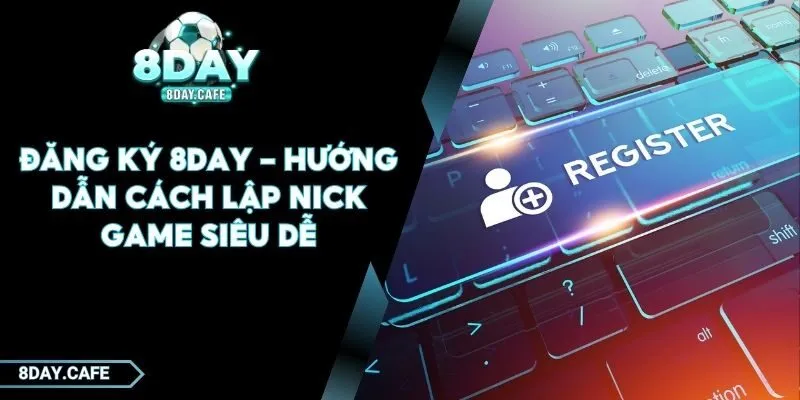 đăng ký 8DAY