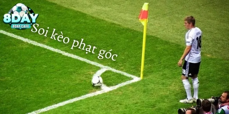Những kèo phạt góc hấp dẫn tại 8DAY không thể bỏ qua 